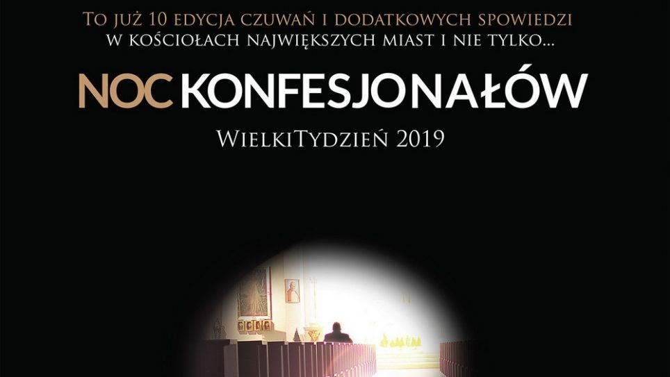 10 Noc Konfesjonałów 2019 - zapisy parafii