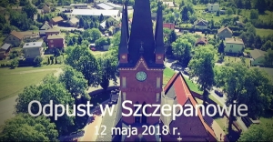 Szczepanów czci św. Stanisława – patrona Polski i diecezji tarnowskiej - HOMILIA, FILM