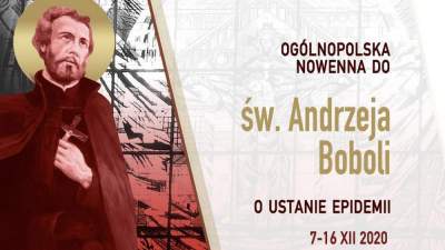 7-16 grudnia: „Nowenna do św. Andrzeja Boboli w czasie epidemii”