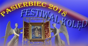 Festiwal dzieci i młodzieży „Maleńkiemu Jezusowi” w Pasierbcu - zaproszenie