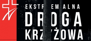 Ekstremalna Droga Krzyżowa 2018 dla rejonu Nowy Sącz - św. Kazimierz
